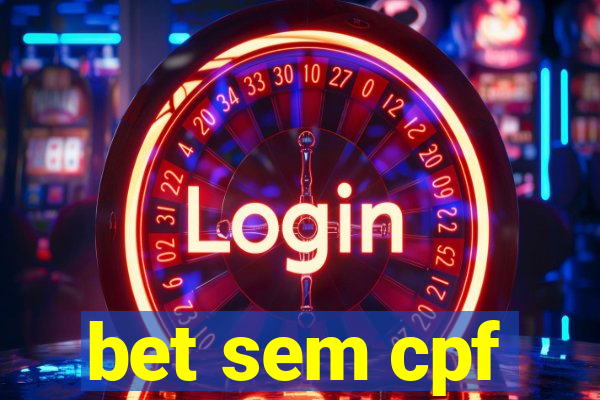 bet sem cpf